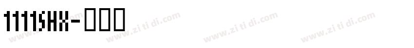 1111SHX字体转换