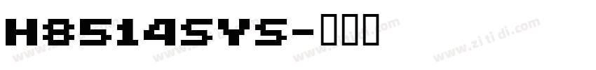 h8514sys字体转换