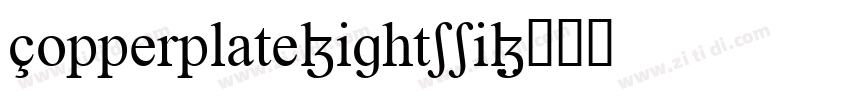 CopperplateLightSSiL字体转换