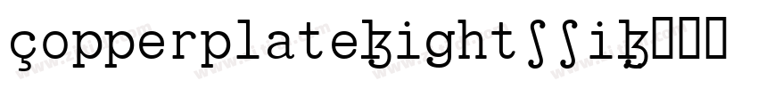 CopperplateLightSSiL字体转换