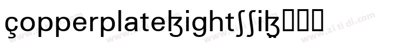 CopperplateLightSSiL字体转换