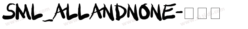 SML_ALLANDNONE字体转换