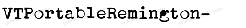 VTPortableRemington字体转换