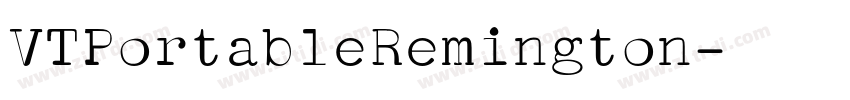 VTPortableRemington字体转换