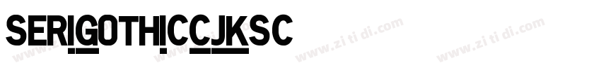 seriGothicCJKsc字体转换