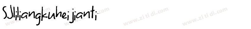 SJliliangkuheijianti字体转换