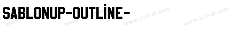SablonUp-Outline字体转换