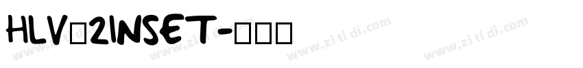 Hlv_2Inset字体转换