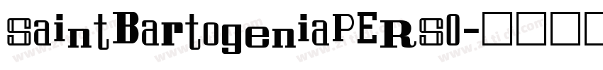 SaintBartogeniaPERSO字体转换