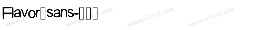 Flavor_sans字体转换