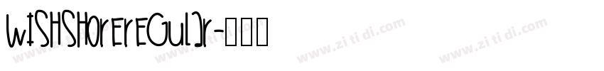 WishShoreRegular字体转换