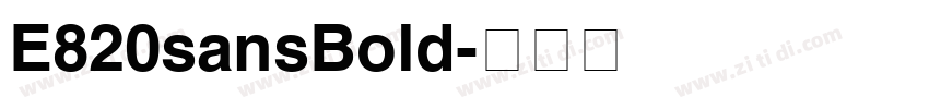 E820sansBold字体转换