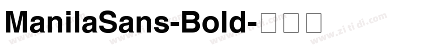 ManilaSans-Bold字体转换