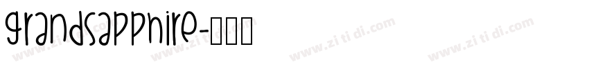 GrandSapphire字体转换