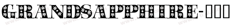 GrandSapphire字体转换