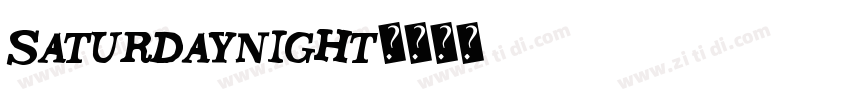 Saturdaynight字体转换