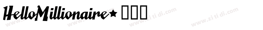 HelloMillionaire字体转换 HelloMillionaire字体转换