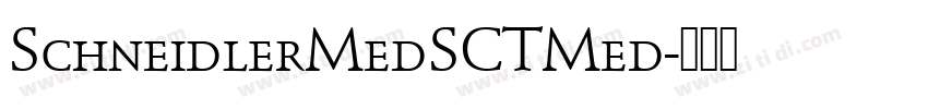 SchneidlerMedSCTMed字体转换