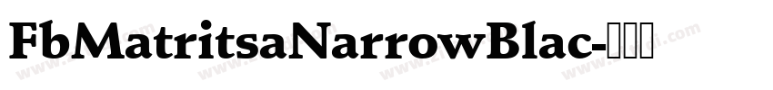FbMatritsaNarrowBlac字体转换