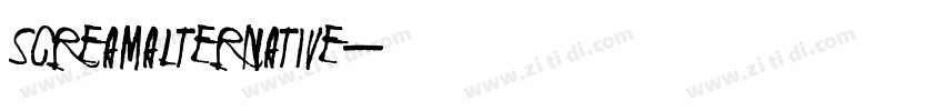 Screamalternative字体转换