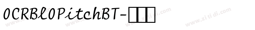 0CRBl0PitchBT字体转换 0CRBl0PitchBT字体转换