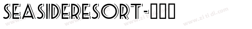 SeasideResort字体转换