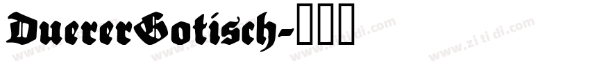 DuererGotisch字体转换