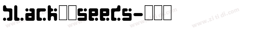 black粗民seeds字体转换