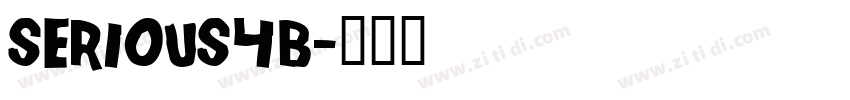 serious4b字体转换