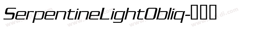 SerpentineLightObliq字体转换