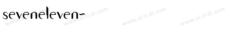 seveneleven字体转换