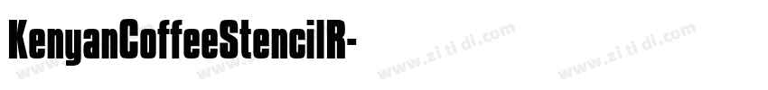 KenyanCoffeeStencilR字体转换