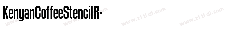 KenyanCoffeeStencilR字体转换