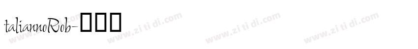 taliannoRob字体转换