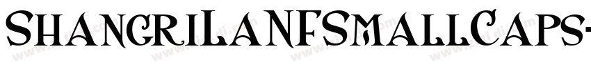 ShangriLaNFSmallCaps字体转换