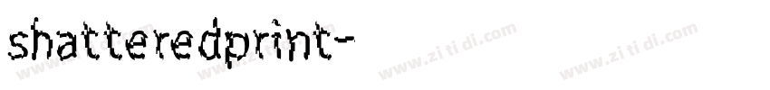shatteredprint字体转换