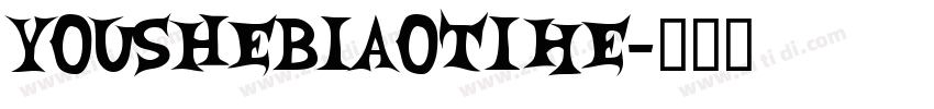 YouSheBiaoTiHe字体转换