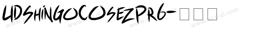 UDShinGoCOsezPr6字体转换