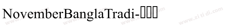 NovemberBanglaTradi字体转换