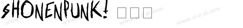 ShonenPunk!字体转换