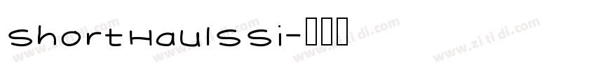 ShortHaulSSi字体转换