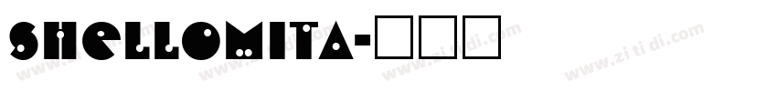 shellomita字体转换