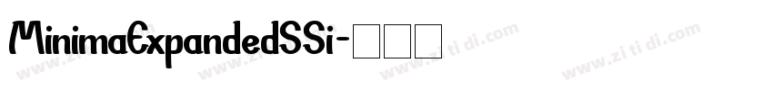 MinimaExpandedSSi字体转换 MinimaExpandedSSi字体转换