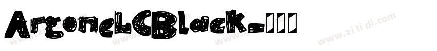 ArgoneLCBlack字体转换 ArgoneLCBlack字体转换