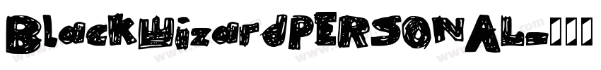 BlackWizardPERSONAL字体转换 BlackWizardPERSONAL字体转换