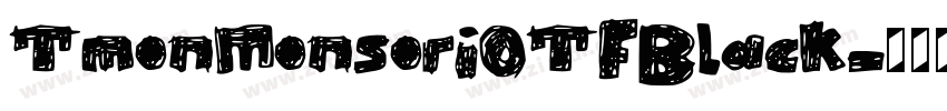 TmonMonsoriOTFBlack字体转换