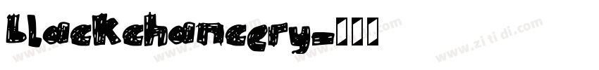 blackchancery字体转换