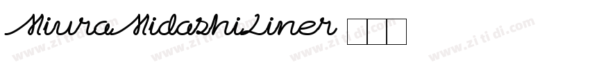 MiuraMidashiLiner字体转换