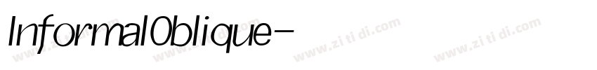 InformalOblique字体转换