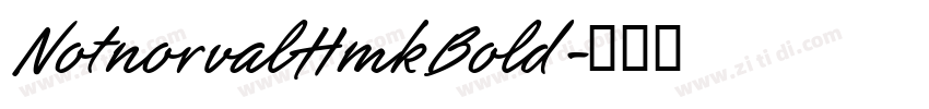 NotnorvalHmkBold字体转换